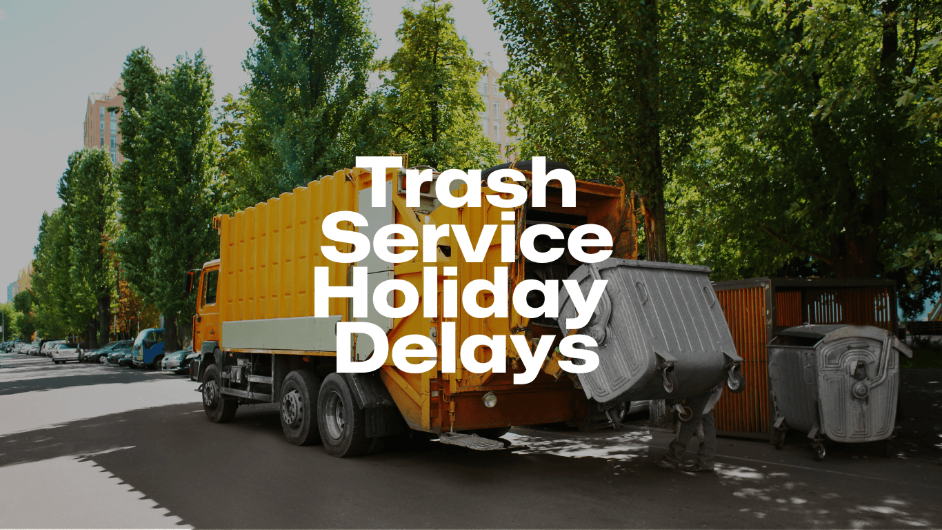 Trash Service Disruptions